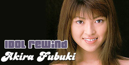 REWIND! Akira Fubuki