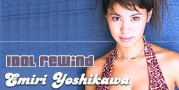REWIND!  Emiri Yoshikawa